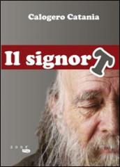 Il signor T