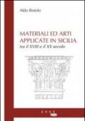 Materiali ed arti applicate in Sicilia. Tra il XVIII e il XX secolo