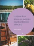 La vitivinicoltura siciliana con particolare riguardo al decennio 2004-2013