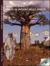 Maya. Il mondo degli spiriti