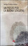 Un posto per la buona stagione