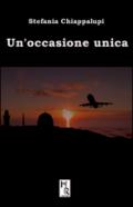 Un'occasione unica