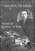 Una vita, un paese. Ricordi di Cristina De Rosa