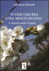 «E vide che era cosa molto buona». L'amore nella coppia