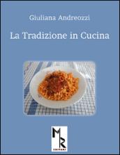 La tradizione in cucina