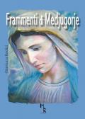 Frammenti di Medjugorje