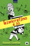 Giancretino e io. Ediz. illustrata