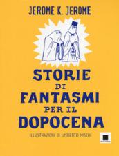 Storie di fantasmi per il dopocena