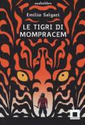 Le tigri di Mompracem. Ediz. ad alta leggibilità. Con audiolibro