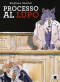 Processo al lupo