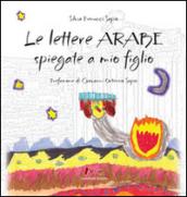 Le lettere arabe spiegate a mio figlio