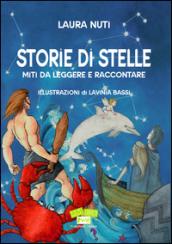 Storie di stelle. Miti da leggere e raccontare