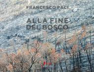 Alla fine del bosco