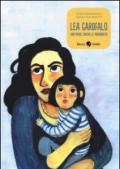 Lea Garofalo. Una madre contro la 'ndrangheta