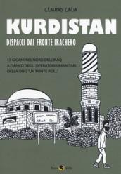 Kurdistan. Dispacci dal fronte iracheno