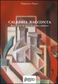 Calabria racconta. Recensioni di opere di autori calabresi