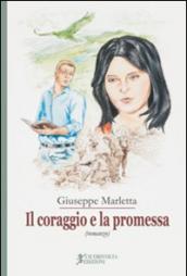 Il coraggio e la promessa