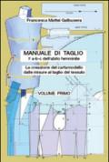 «Manuale di taglio (l'a-b-c dell'abito femminile). La creazione del cartamodello dalle misure al taglio del tessuto»: 1