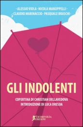 Gli indolenti