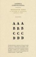 Monsieur zero. 26 lettere su Manzoni, quello vero