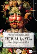 Nutrire la vita. Cibo, pianeta ed energia: expo spiegato dai filosofi