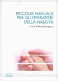 Piccolo manuale per gli operatori della crescita