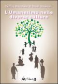 L'umanesimo nelle diverse culture