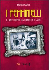 I femminielli. Il labile confine tra l'umano e il sacro