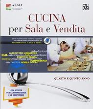 Cucina per sala bar e vendita. Per gli Ist. professionali. Con ebook. Con espansione online