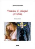 Vacanze di sangue in Sicilia