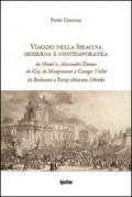 Viaggio nella Siracusa moderna e contemporanea. Da Houel a Alexandre Dumas da Guy de Maupassant a Georges Vallet da Berlusconi a Renzi attraverso Schruder