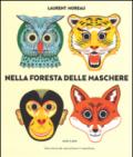 Nella foresta delle maschere