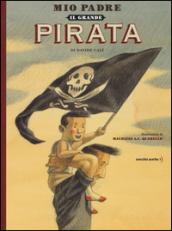 Mio padre, il grande pirata