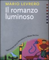 Il romanzo luminoso