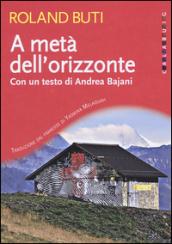 A metà dell'orizzonte