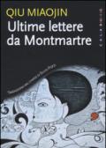 Ultime lettere da Montmartre