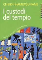 I custodi del tempio