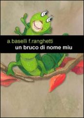 Un bruco di nome Miu