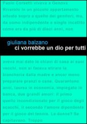 Ci vorrebbe un Dio per tutti. La forza di un sorriso