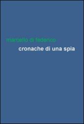 Cronache di una spia