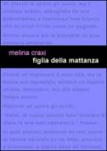 Figlia della mattanza