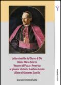 Lettere inedite del servo di Dio mons. Mario Sturzo vescovo di Piazza Armerina al giovane studente Gaetano Amato allievo di Giovanni Gentile