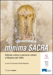 Minima sacra. Edicole votive e percorsi urbani a Mazara del Vallo