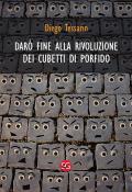 Darò fine alla rivoluzione dei cubetti di porfido