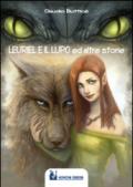 Leuriel e il lupo ed altre storie