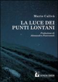 La luce dei punti lontani