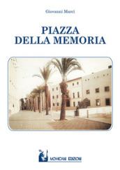 Piazza della Memoria