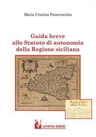 Guida breve allo statuto di autonomia della Regione Siciliana