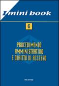 Procedimento amministrativo e diritto di accesso