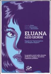 Eluana 6233 giorni